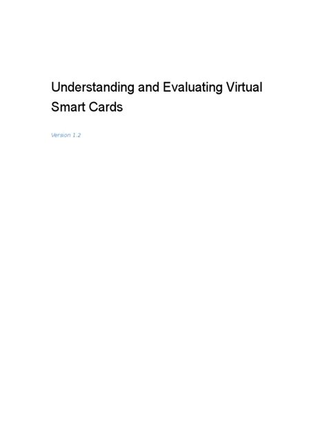 which end of smart card is 8nserted|Understanding and Evaluating Virtual Smart Cards.